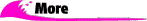 More